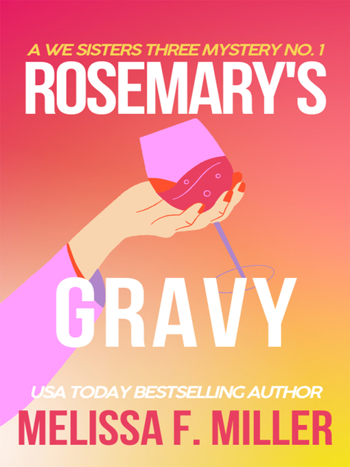 Title details for Rosemary's Gravy by Melissa F. Miller - Available